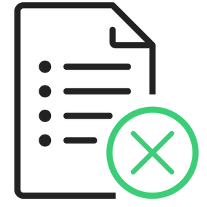 An icon of a document with bullet points next to a large green circle with a white "X" inside, indicating a cancellation or error.